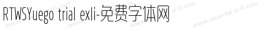 RTWSYuego trial exli字体转换